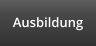 Ausbildung